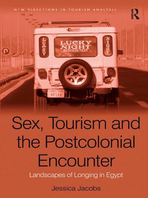 cover image of Sex, Tourism and the Postcolonial Encounter
